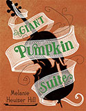 Giant Pumpkin Suite