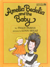 Amelia Bedelia and the Baby