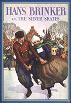 Hans Brinker or The Silver Skates