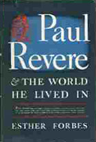 Paul Revere & The World He Lived In