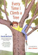 Every Time I Climb a Tree
