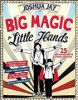Reading Ahead: Levitate Your Brother! Big Magic for Little Hands