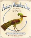 Aviary Wonders Inc. Spring Catalog and Instruction Manual