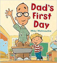 Dad's First Day