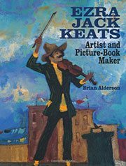 Ezra Jack Keats: Artist and Picture-book Maker