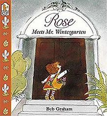 Rose Meets Mr. Wintergarten