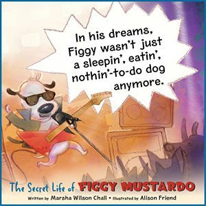 The Secret Life of Figgy Mustardo