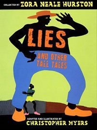 Lies and Other Tall Tales