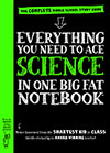 Everything You Need to Ace Science in One Big Fat Notebook
