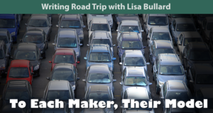 Writing Road Trip - To Each Maker, Their Model 2016-12-22 | Lisa Bullard