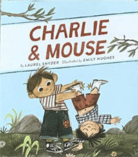 Charlie & Mouse