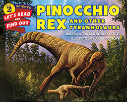 Pinocchio Rex and Other Tyrannosaurs