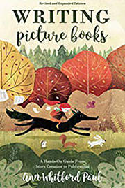 Writing Picture Books by Ann Whitford Paul