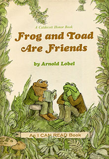 Frog and Toad Are Friends