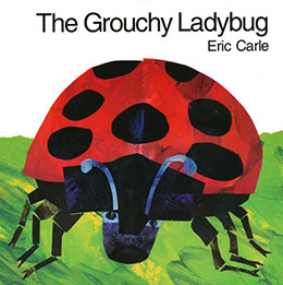 The Grouchy Ladybug