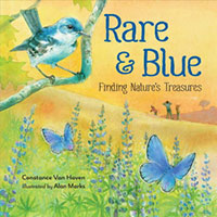 Rare & Blue: Finding Nature's Treasures