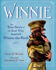 Winnie The True Story of the Bear Who Inspired Winnie-the-Pooh