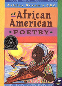 Ashley Bryan's ABCs of African American Poetry