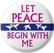 Let Peace Begin with Me