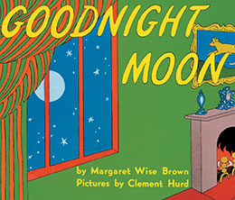 Goodnight Moon by Margaret Wise Brown and Clement Hurd