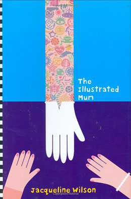 The Illustrated Mum by Jacqueline Wilson