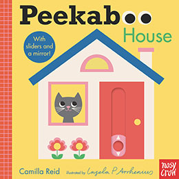 Peekaboo House by Camilla Reid and Ingela P. Arrhenius