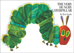 Very Hungry Caterpillar by Eric Carle