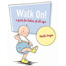 Walk On! by Marla Frazee