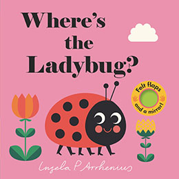 Where's the Ladybug? by Ingela P. Arrhenius