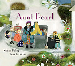 Aunt Pearl Monica Kulling Irene Luxbacher