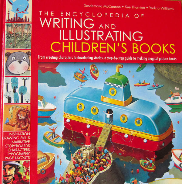 The Encyclopedia of Writing and Illustrating Children's Books