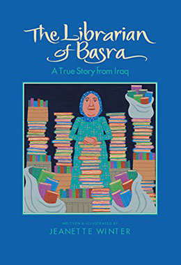 Librarian of Basra by Jeanette Winter