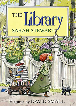 The Library Sarah Stewart and David Small