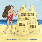 The Sandcastle that Lola Built