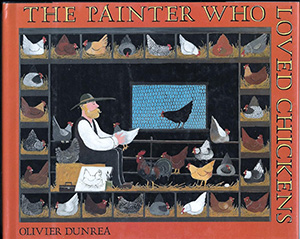 The Painter Who Loved Chickens