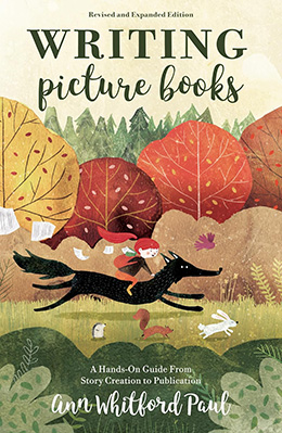 Writing Picture Books by Ann Whitford Paul