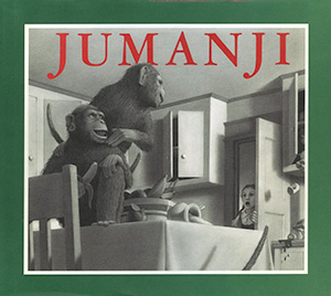Jumanji by Chris Van Allsburg