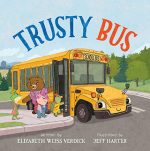 Trusty Bus by Elizabeth Weiss Verdick and Jeff Harter