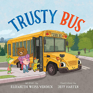 Trusty Bus by Elizabeth Weiss Verdick and Jeff Harter