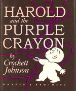 Harold and the Purple Crayon by Crockett Johnson