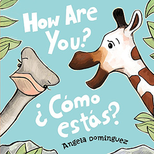 How Are You? Como Estas?