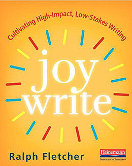 Joy Write Ralph Fletcher