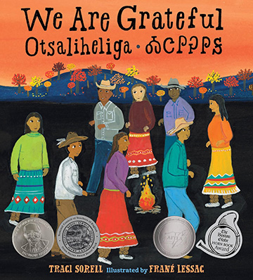 We are Grateful: Otsaliheliga written by Traci Sorrell illustrated by Frane Lessac