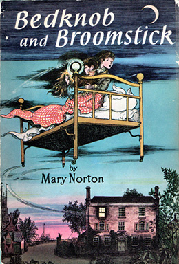 Bedknob and Broomstick by Mary Norton illustrated by Erik Blegvad