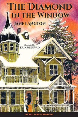 Diamond in the Window by Jane Langton illustrated by Erik Blegvad