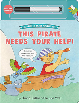 This Pirate Needs Your Help by David LaRochelle