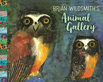 Animal Gallery by Brian Wildsmith