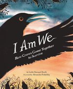 I Am We How Crows Come Together