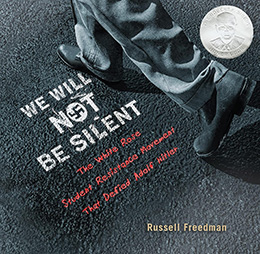 We Will Not Be Silent Russell Freedman