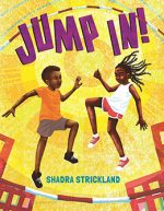 Jump In by Shadra Strickland